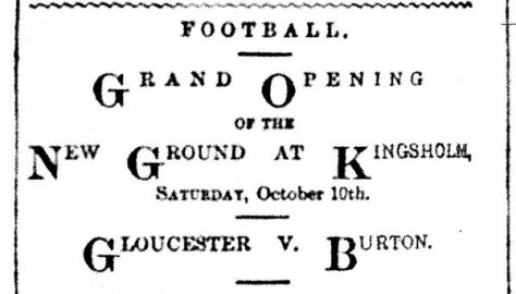 First Match at Kingsholm - 10 Oct 1891 - Gloucester v. Burton