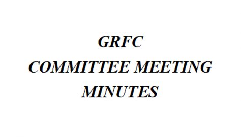 GRFC Committee Meeting Minutes