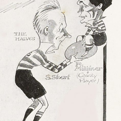 The Halves - S.Short; R.Milliner (County Player)